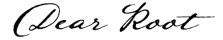 Dear Root